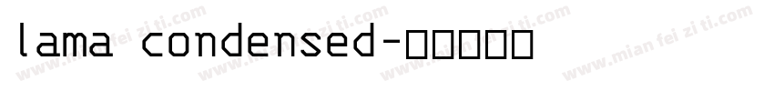 lama condensed字体转换